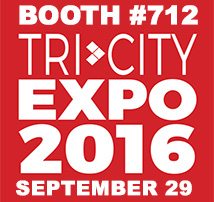 Please Stop by TFM’s Booth #712 at the Tri-City Expo!
