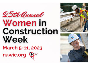 Celebrating Women in Construction Week March 5-11