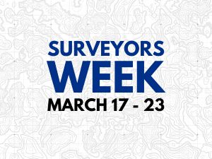 Celebrating Land Surveyors Week